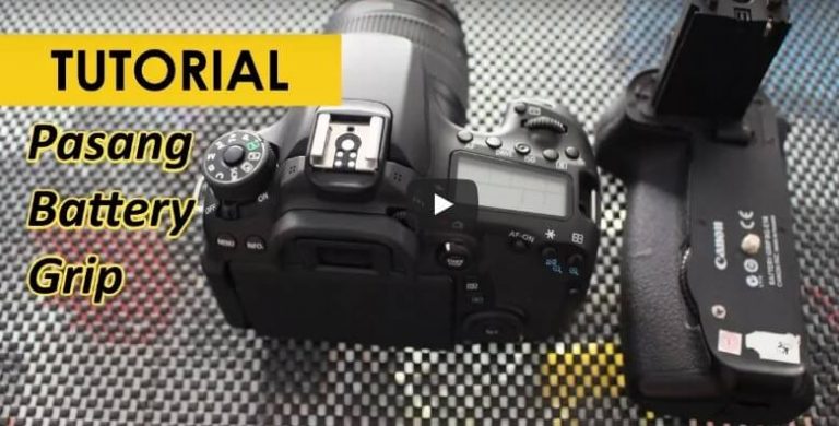 Cara Memasang Battery Grip Kamera Canon DSLR