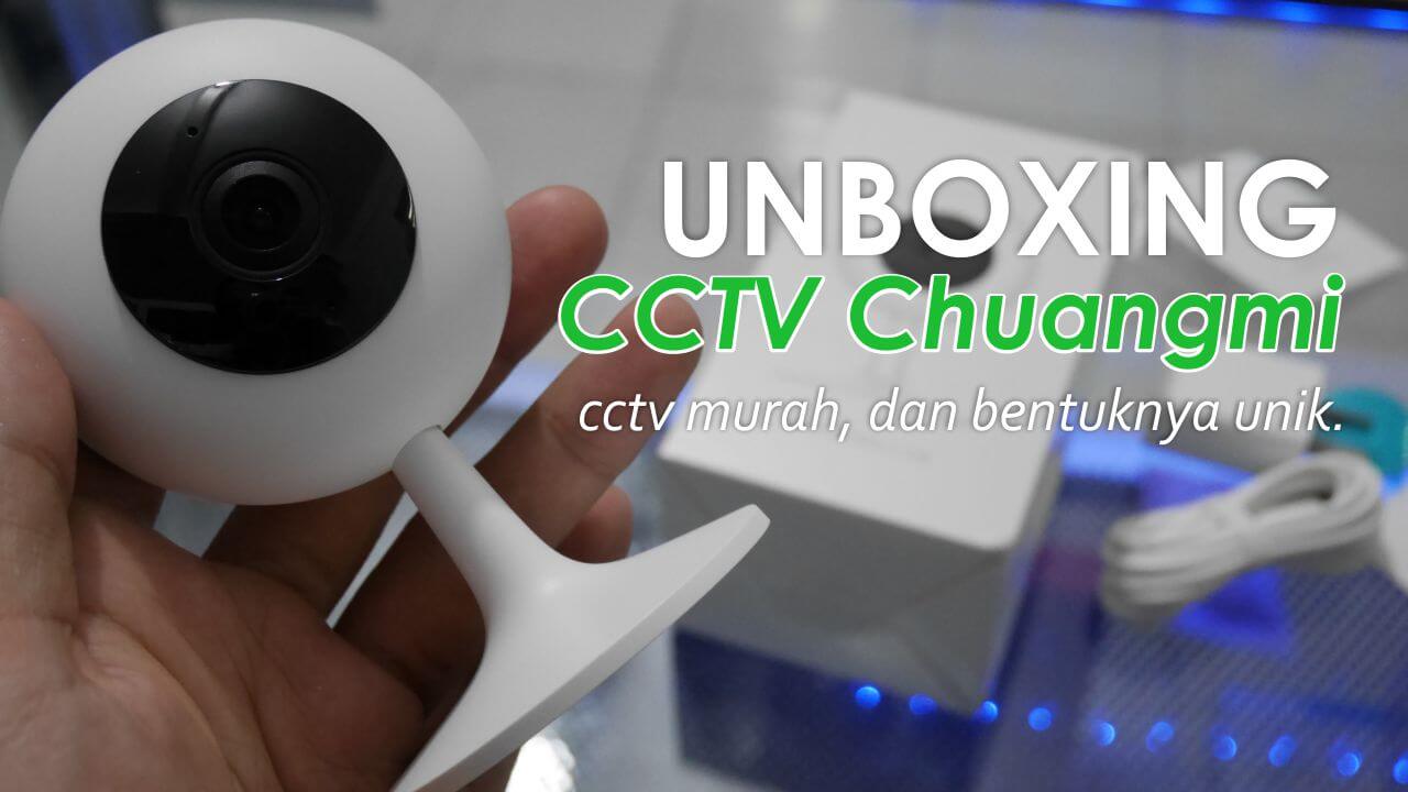 Unboxing Xiaomi Chuangmi Smart IP Camera CCTV 720P Indonesia