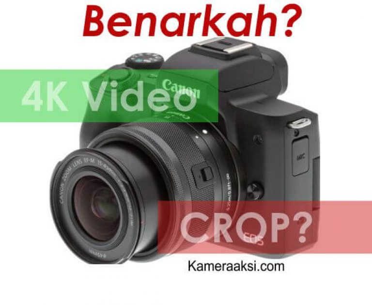 Canon M50 Mirrorless Bisa 4K Video Tapi Crop
