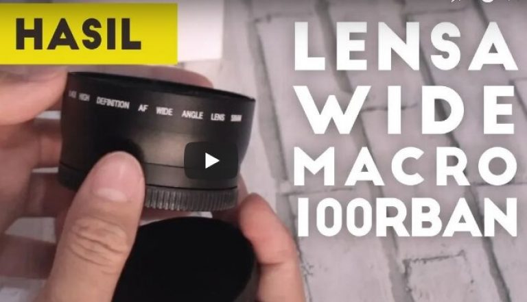 Review Lensa Wide Macro 100rban Untuk Lensa Kamera DSLR Mirrorless