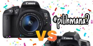 Perbedaan Spesifikasi Kamera Canon 700d dan 750d